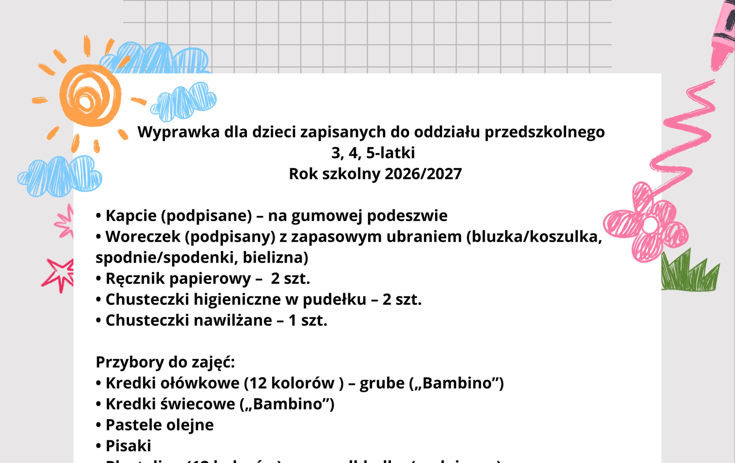 Zdjęcie do Wyprawka dla dzieci zapisanych do oddziału przedszkolnego 3,4,5 - latki